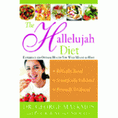 The Hallelujah Diet By George Malkmus, Peter Shockey 